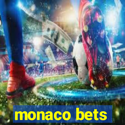 monaco bets